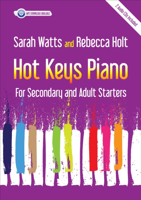 Hot Keys Piano for Secondary and Adult Starters