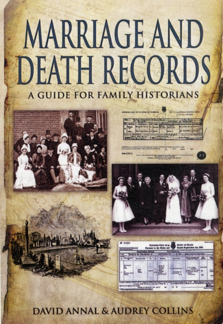 Birth, Marriage and Death Records: A Guide for Family Historians
