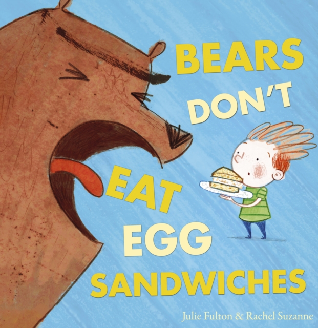 Bears Don't Eat Egg Sandwiches