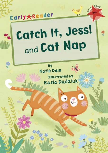 Catch It, Jess! and Cat Nap (Early Reader)