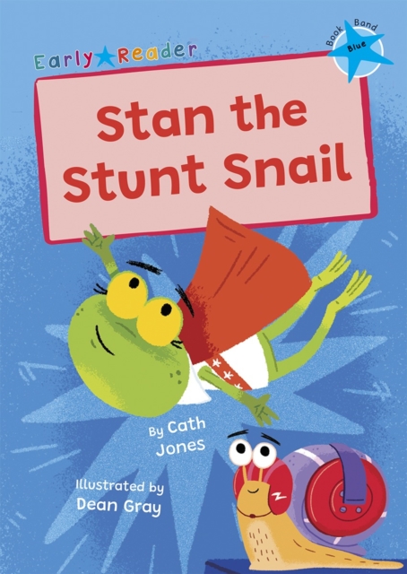 Stan the Stunt Snail
