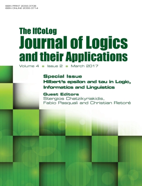 Ifcolog Journal of Logics and their Applications. Hilbert's epsilon and tau in Logic, Informatics and Linguistics