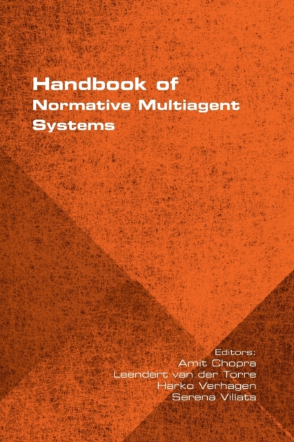 Handbook of Normative Multiagent Systems