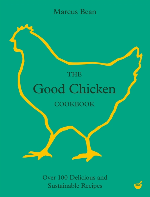 Good Chicken Cookbook