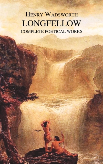 Complete Poetical Works of Henry Wadsworth Longfellow