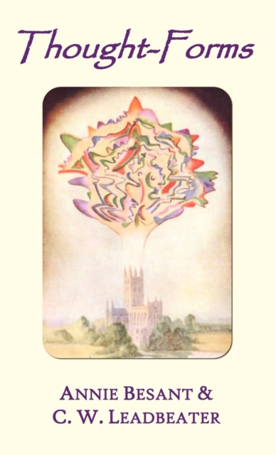 Thought-forms (fully Illustrated in Colour)