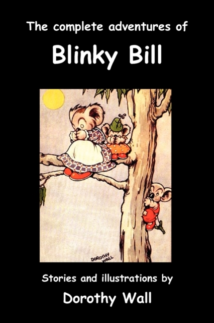 Complete Adventures of Blinky Bill