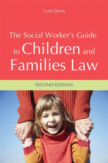 Social Worker's Guide to Children and Families Law