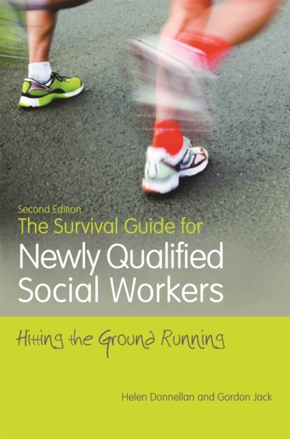 Survival Guide for Newly Qualified Social Workers, Second Edition