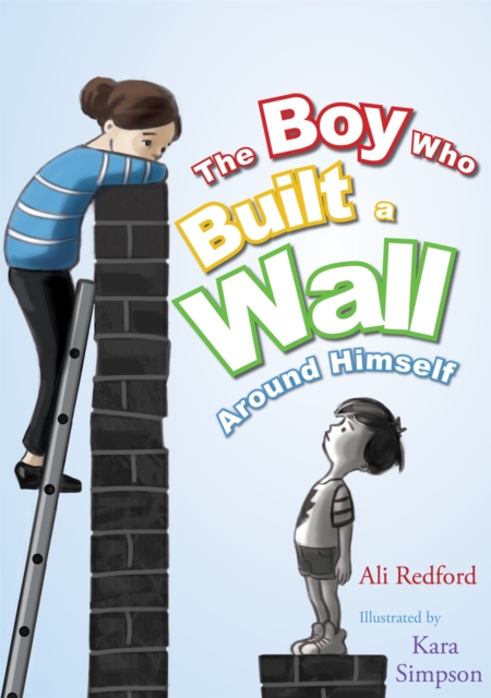 Boy Who Built a Wall Around Himself