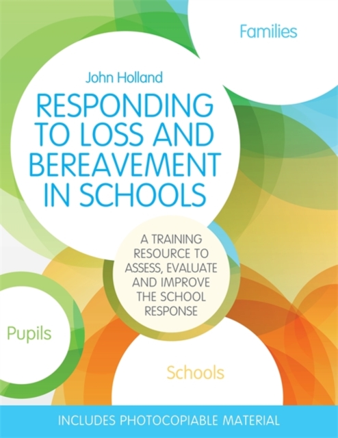 Responding to Loss and Bereavement in Schools