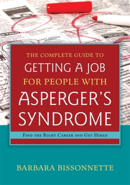 Complete Guide to Getting a Job for People with Asperger's Syndrome