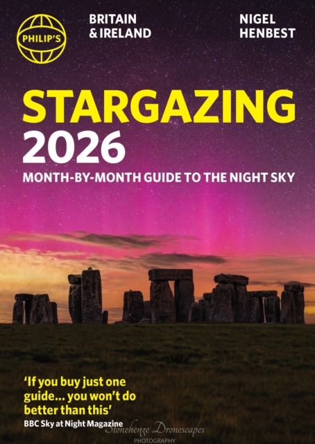 Philip's 2026 Stargazing Month-by-Month Guide to the Night Sky Britain & Ireland