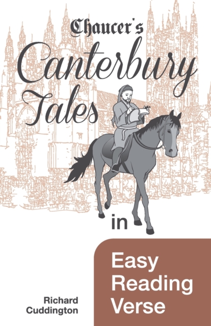 Chaucer's Canterbury Tales in Easy Reading Verse