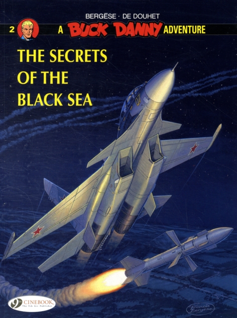 Buck Danny 2 - The Secrets of the Black Sea