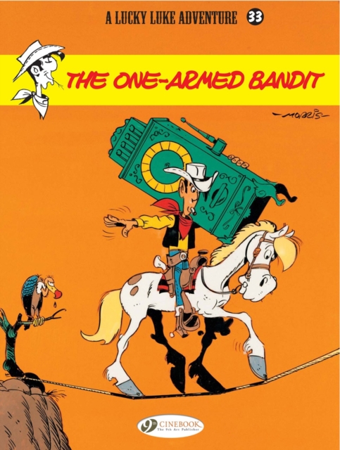 Lucky Luke 33 - The One-Armed Bandit