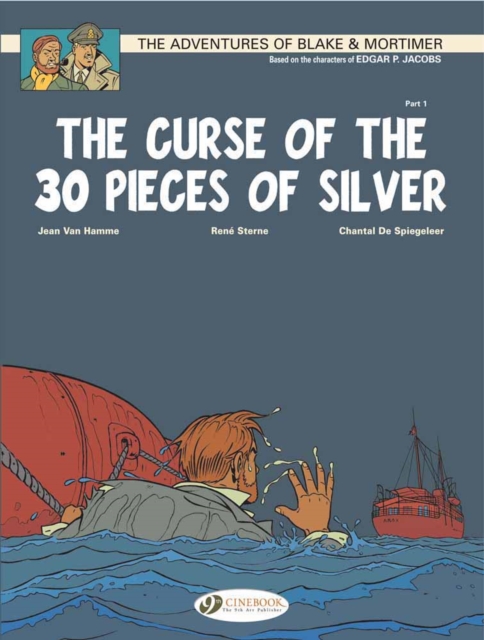 Blake & Mortimer 13 - The Curse of the 30 Pieces of Silver Pt 1