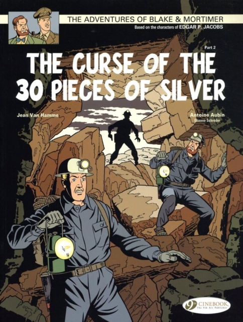Blake & Mortimer 14 - The Curse of the 30 Pieces of Silver Pt 2