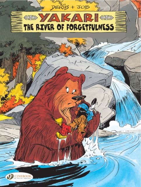 Yakari 10 - The River of Forgetfulness