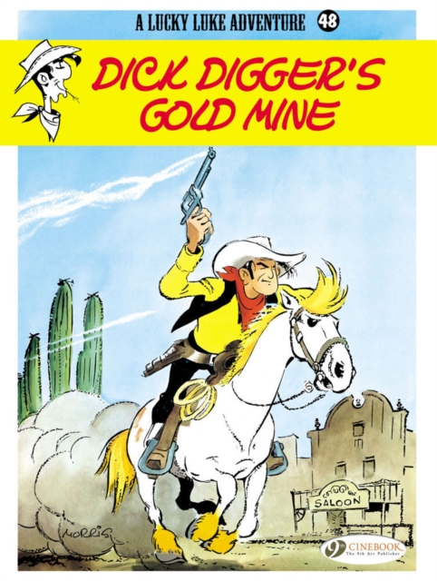 Lucky Luke 48 - Dick Digger's Gold Mine