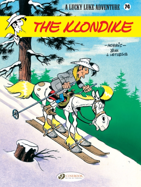 Lucky Luke Vol 74: The Klondike