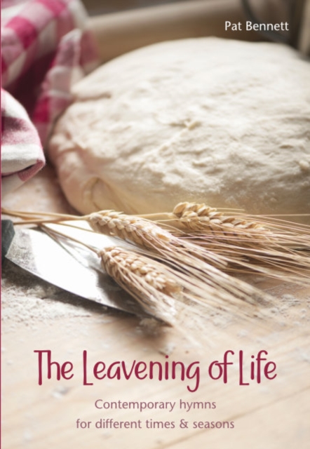 Leavening of Life