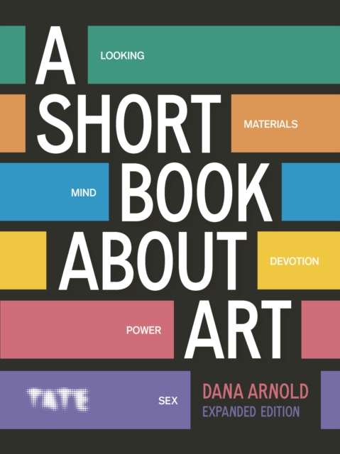 A Short Book About Art (Expanded Edition)