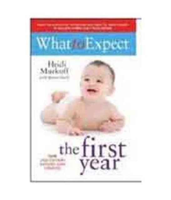 What To Expect The 1st Year [rev Edition]