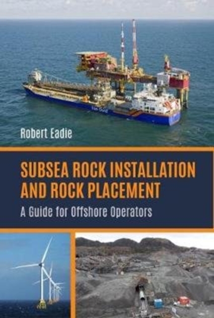 Subsea Rock Installation and Rock Placement