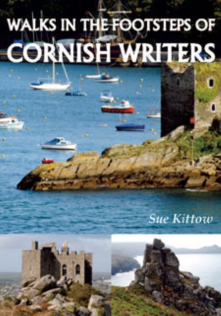 Walks in the Footstep of Cornish Writers
