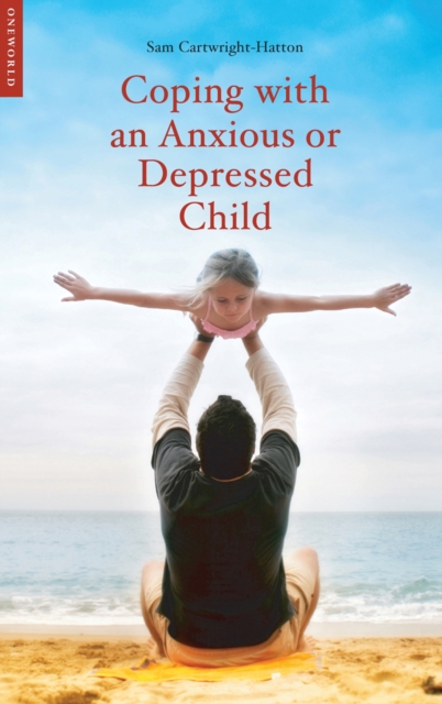 Coping with an Anxious or Depressed Child