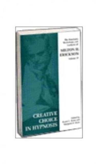 Creative Choice in Hypnosis