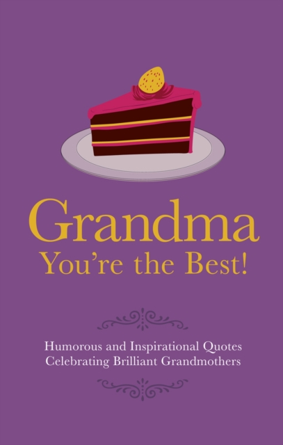 Grandma You're the Best!