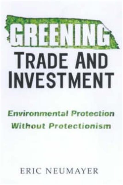 Greening Trade and Investment