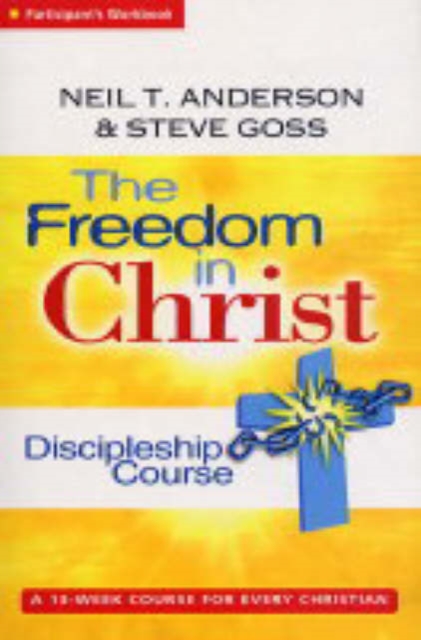 Freedom in Christ Discipleship Course