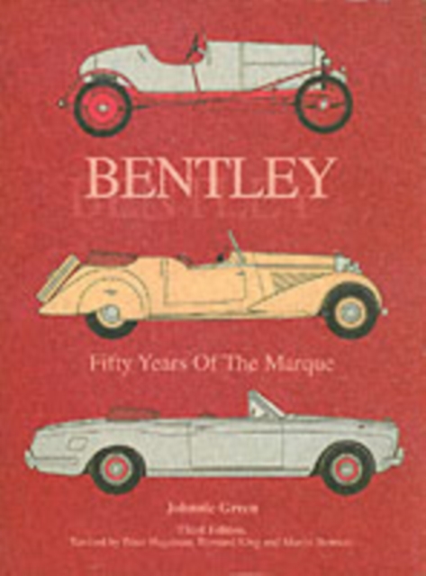 Bentley - Fifty Years of the Marque
