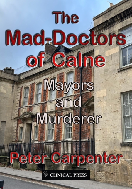 Mad-Doctors of Calne