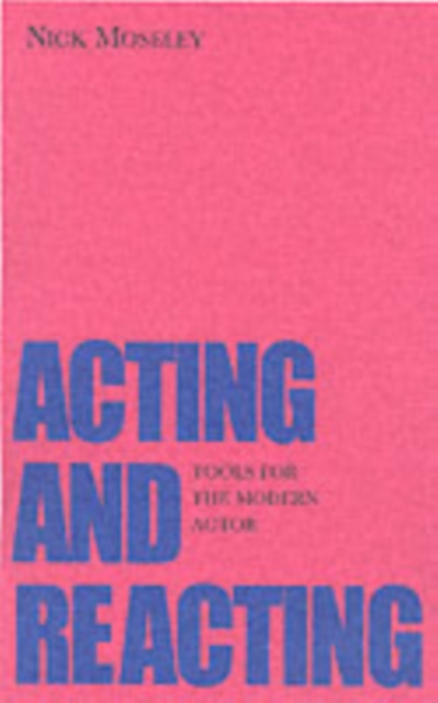 Acting and Reacting