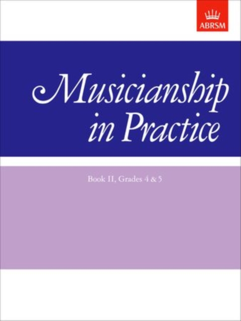 Musicianship in Practice, Book II, Grades 4&5