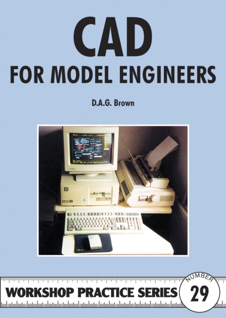 C.A.D. for Model Engineers