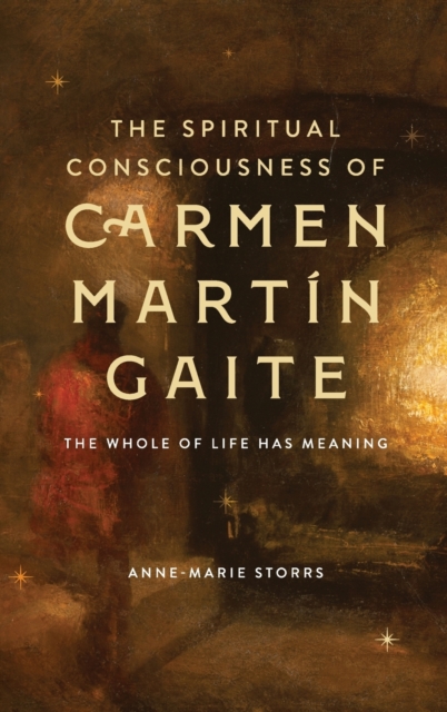Spiritual Consciousness of Carmen Martin Gaite