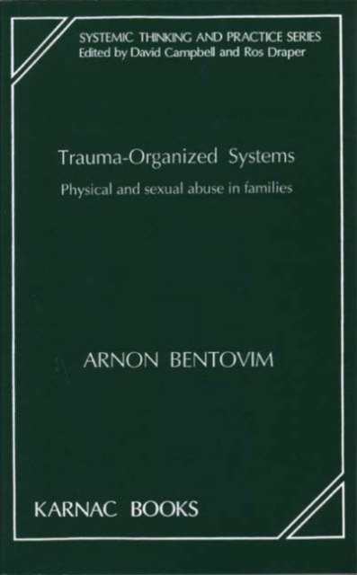 Trauma-Organized Systems