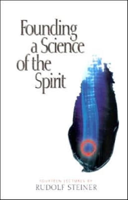 Founding a Science of the Spirit