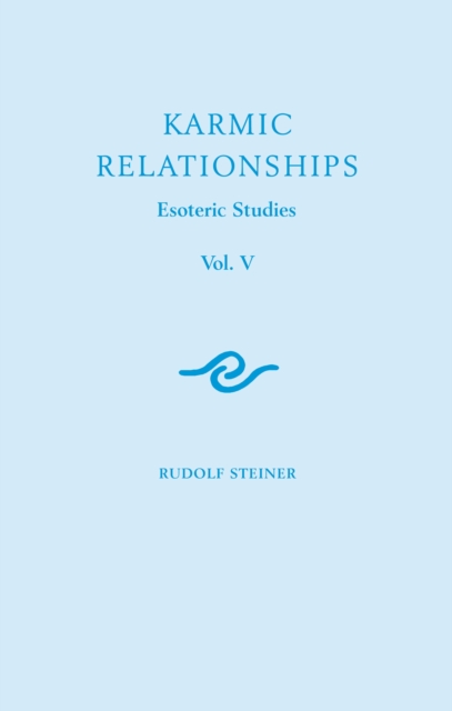 Karmic Relationships: Esoteric Studies