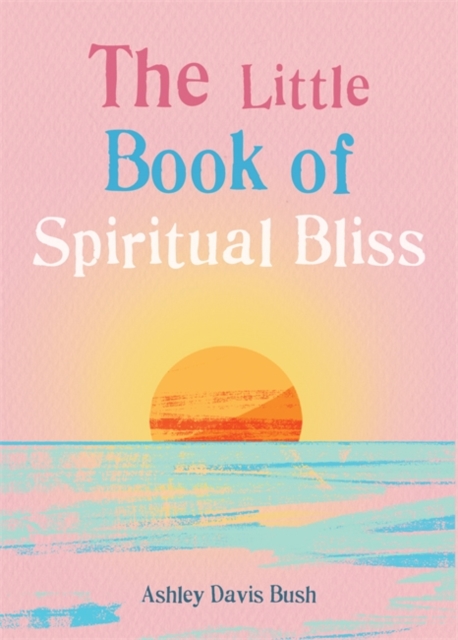 Little Book of Spiritual Bliss