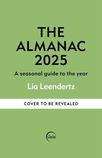 Almanac: A Seasonal Guide to 2025