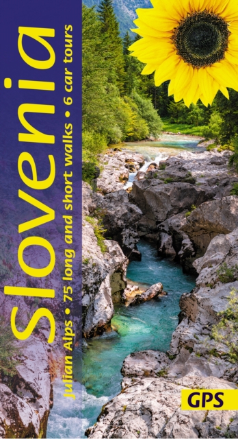 Slovenia and the Julian Alps Sunflower Walking Guide