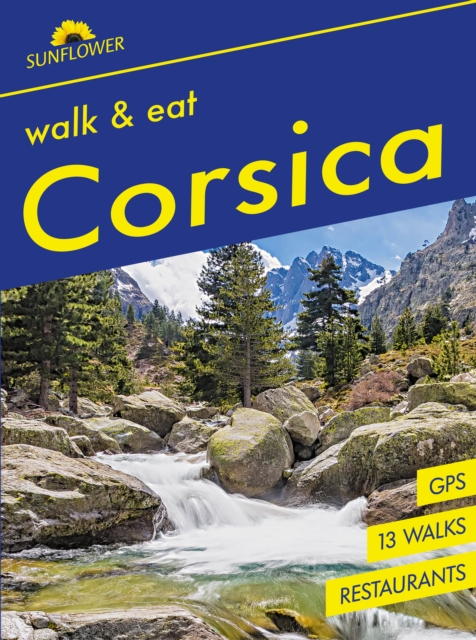 Corsica Sunflower Walk and Eat Guide