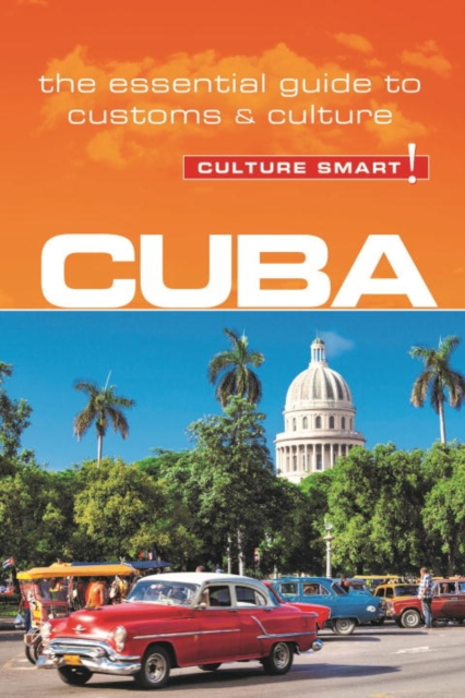 Cuba - Culture Smart!