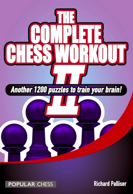 The Complete Chess Workout
